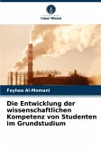 Die Entwicklung der wissenschaftlichen Kompetenz von Studenten im Grundstudium Die Entwicklung der wissenschaftlichen Kompetenz von Studenten im Grundstudium