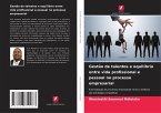 Gestão de talentos e equilíbrio entre vida profissional e pessoal no processo empresarial