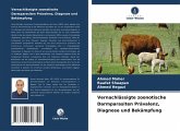 Vernachlässigte zoonotische Darmparasiten Prävalenz, Diagnose und Bekämpfung Vernachlässigte zoonotische Darmparasiten Prävalenz, Diagnose und Bekämpfung