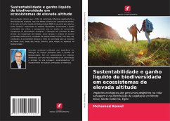 Sustentabilidade e ganho líquido de biodiversidade em ecossistemas de elevada altitude - Kamel, Mohamed