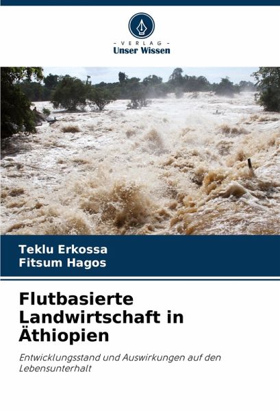 Flutbasierte Landwirtschaft in Äthiopien Flutbasierte Landwirtschaft in Äthiopien