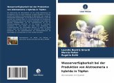 Wasserverfügbarkeit bei der Produktion von Alstroemeria x hybrida in Töpfen Wasserverfügbarkeit bei der Produktion von Alstroemeria x hybrida in Töpfen