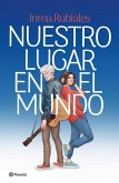 Nuestro lugar en el mundo Nuestro lugar en el mundo