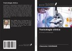 Toxicología clínica Toxicología clínica