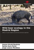 Wild boar ecology in the Madrid Region