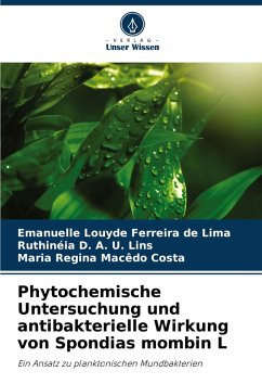 Cover Phytochemische Untersuchung und antibakterielle Wirkung von Spondias mombin L