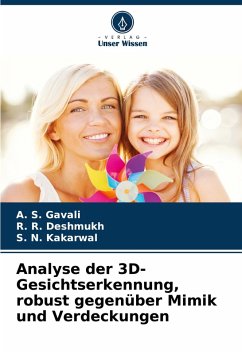 Cover Analyse der 3D-Gesichtserkennung, robust gegenüber Mimik und Verdeckungen