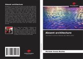 Absent architecture Absent architecture