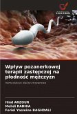 Wp¿yw pozanerkowej terapii zast¿pczej na p¿odno¿¿ m¿¿czyzn Wp¿yw pozanerkowej terapii zast¿pczej na p¿odno¿¿ m¿¿czyzn