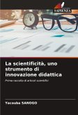 La scientificità, uno strumento di innovazione didattica