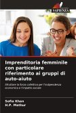 Imprenditoria femminile con particolare riferimento ai gruppi di auto-aiuto