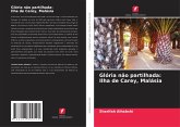 Glória não partilhada: Ilha de Carey, Malásia Glória não partilhada: Ilha de Carey, Malásia