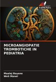 MICROANGIOPATIE TROMBOTICHE IN PEDIATRIA MICROANGIOPATIE TROMBOTICHE IN PEDIATRIA