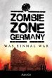 Zombie Zone Germany: Was einmal war - Bild 1