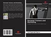 Personal Trainers and Marketing Personal Trainers and Marketing