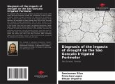 Diagnosis of the impacts of drought on the São Gonçalo Irrigated Perimeter Diagnosis of the impacts of drought on the São Gonçalo Irrigated Perimeter