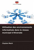 Utilisation des environnements informatisés dans le réseau municipal d'Alvorada Utilisation des environnements informatisés dans le réseau municipal d'Alvorada