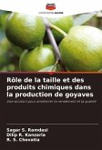 Rôle de la taille et des produits chimiques dans la production de goyaves Rôle de la taille et des produits chimiques dans la production de goyaves