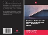 Avaliação da resistência do betão reforçado com fibras de folhas de ananás Avaliação da resistência do betão reforçado com fibras de folhas de ananás