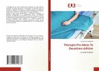 Thérapie Pro-Main-Te Deuxième édition
