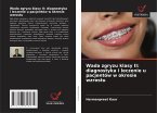 Wada zgryzu klasy II: diagnostyka i leczenie u pacjentów w okresie wzrostu