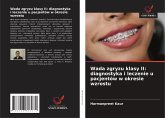 Wada zgryzu klasy II: diagnostyka i leczenie u pacjentów w okresie wzrostu Wada zgryzu klasy II: diagnostyka i leczenie u pacjentów w okresie wzrostu