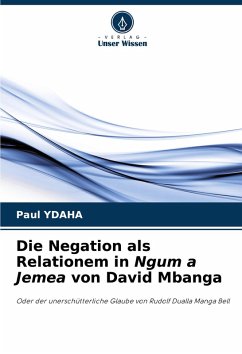 Cover Die Negation als Relationem in Ngum a Jemea von David Mbanga