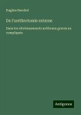 De l'uréthrotomie externe De l'uréthrotomie externe