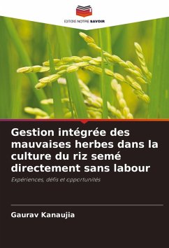 Cover Gestion intégrée des mauvaises herbes dans la culture du riz semé directement sans labour