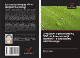 3-fazowy 4-przewodowy VSC do kompensacji asymetrii i obci¿¿enia nieliniowego 3-fazowy 4-przewodowy VSC do kompensacji asymetrii i obci¿¿enia nieliniowego