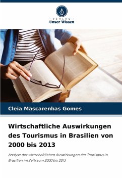 Cover Wirtschaftliche Auswirkungen des Tourismus in Brasilien von 2000 bis 2013