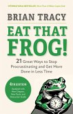 Eat That Frog!, Fourth Edition (eBook, ePUB) Eat That Frog!, Fourth Edition (eBook, ePUB)