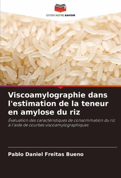 Viscoamylographie dans l'estimation de la teneur en amylose du riz