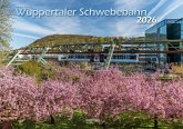 Wuppertaler Schwebebahn 2026 Bildkalender A3 Spiralbindung Wuppertaler Schwebebahn 2026 Bildkalender A3 Spiralbindung