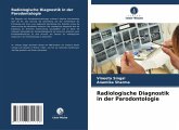 Radiologische Diagnostik in der Parodontologie Radiologische Diagnostik in der Parodontologie