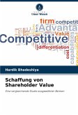 Schaffung von Shareholder Value