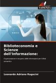 Biblioteconomia e Scienze dell'Informazione: Biblioteconomia e Scienze dell'Informazione: