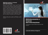 Biblioteconomia e Scienze dell'Informazione: Biblioteconomia e Scienze dell'Informazione: