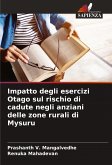 Impatto degli esercizi Otago sul rischio di cadute negli anziani delle zone rurali di Mysuru