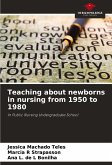 Teaching about newborns in nursing from 1950 to 1980