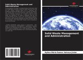 Solid Waste Management and Administration Solid Waste Management and Administration
