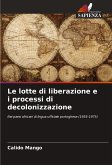 Le lotte di liberazione e i processi di decolonizzazione