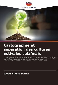 Cover Cartographie et séparation des cultures estivales soja/maïs