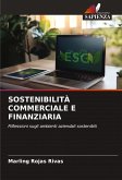 SOSTENIBILITÀ COMMERCIALE E FINANZIARIA SOSTENIBILITÀ COMMERCIALE E FINANZIARIA