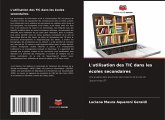L'utilisation des TIC dans les écoles secondaires L'utilisation des TIC dans les écoles secondaires