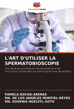 Cover L'ART D'UTILISER LA SPERMATOBIOSCOPIE
