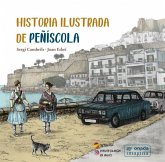 Historia ilustrada de Peñíscola Historia ilustrada de Peñíscola