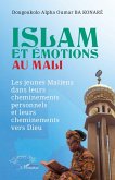 Islam et émotions au Mali Islam et émotions au Mali