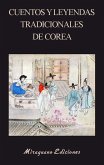 Cuentos y leyendas tradicionales de Corea Cuentos y leyendas tradicionales de Corea
