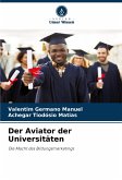 Der Aviator der Universitäten Der Aviator der Universitäten